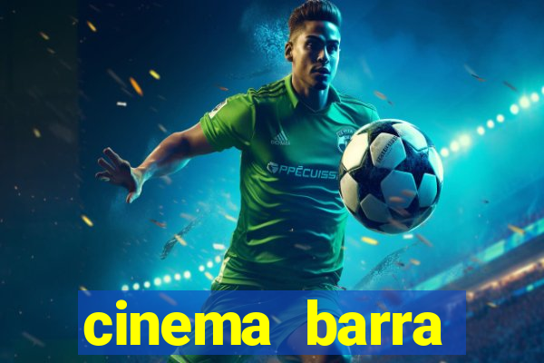 cinema barra shopping sul